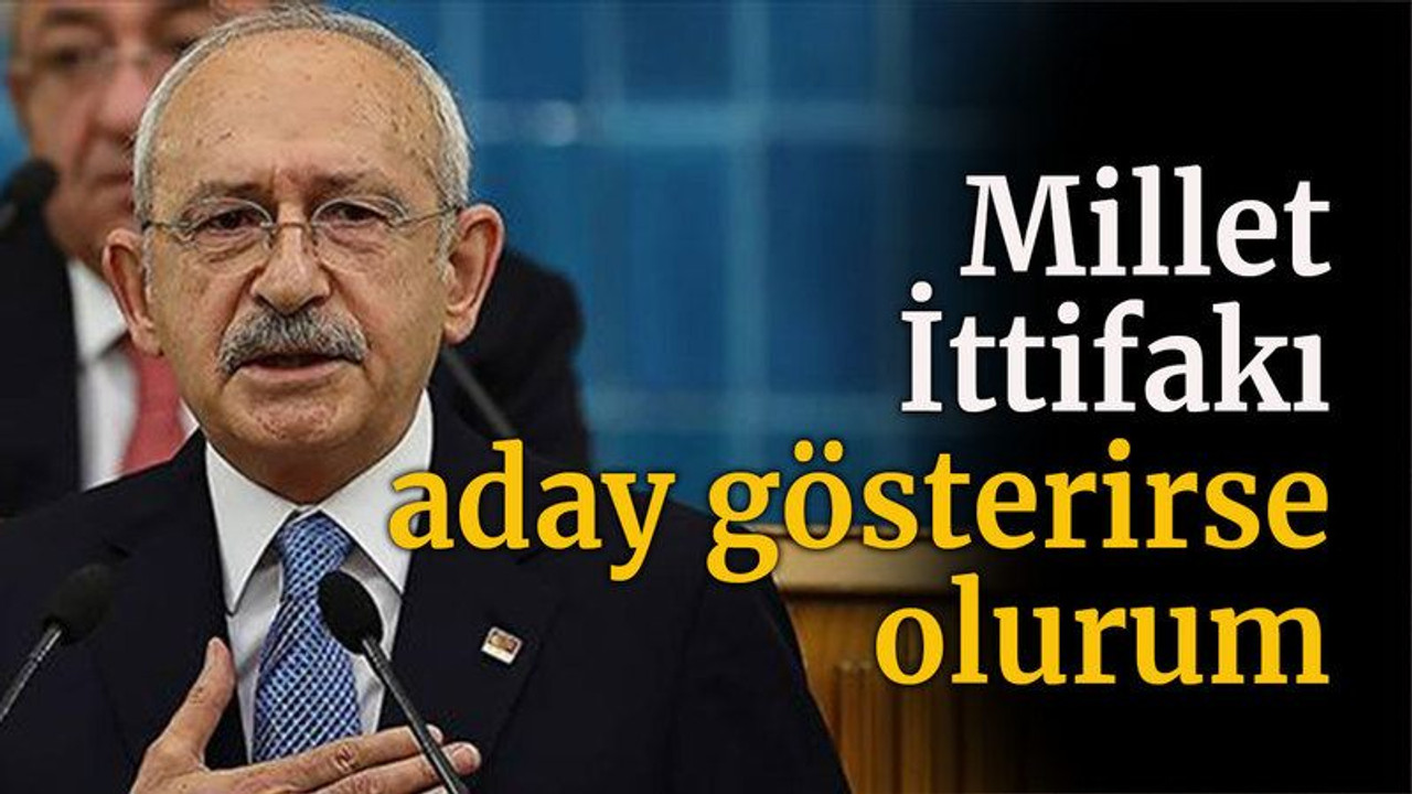 Millet İttifakı gösterirse aday olurum